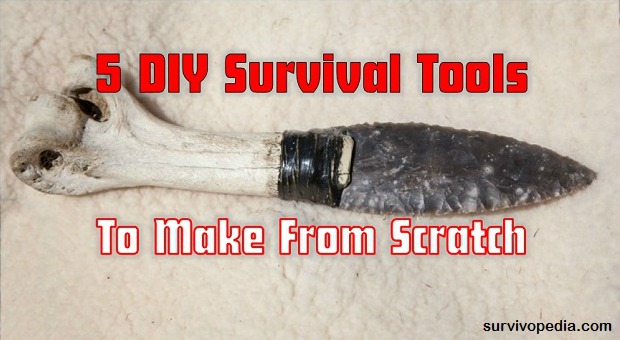 survivopedia-5-diy-survival-tools-to-make-from-scratch